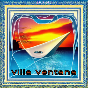 收聽Dodo的Villa Ventana歌詞歌曲