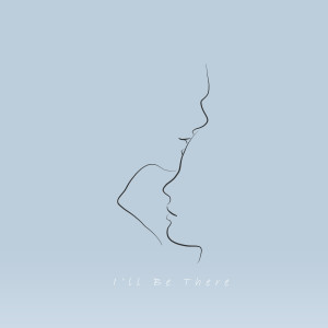 ดาวน์โหลดและฟังเพลง I'll Be There พร้อมเนื้อเพลงจาก Grves