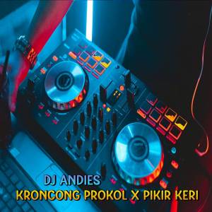 DJ Kroncong Protokol x Pikir Keri