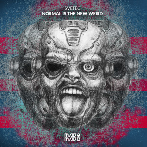 SveTec的專輯Normal Is The New Weird