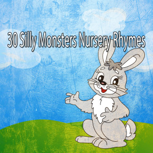 30 Silly Monsters Nursery Rhymes