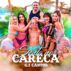 Album Senta no Careca from G I Cantor
