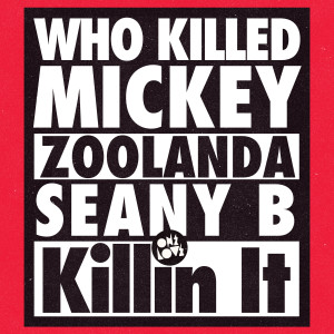 Album Killin' It from Who Killed Mickey