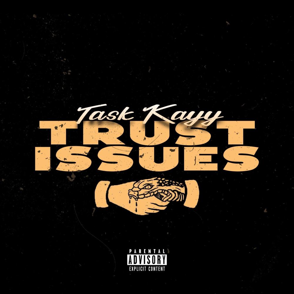 Trust Issues (Explicit)