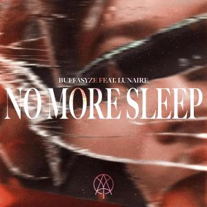 No More Sleep (feat. Lunaire) dari Lunaire