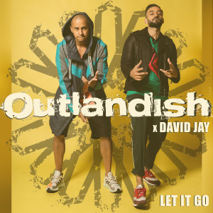 ดาวน์โหลดและฟังเพลง Let It Go พร้อมเนื้อเพลงจาก Outlandish
