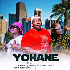 收聽Man B Isilo samakhosi的Yohane歌詞歌曲