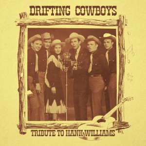 อัลบัม Tribute to Hank Williams ศิลปิน The Drifting Cowboys