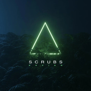 Listen to Scrubs song with lyrics from Xavian