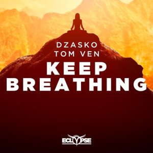 ดาวน์โหลดและฟังเพลง Keep Breathing พร้อมเนื้อเพลงจาก Dzasko