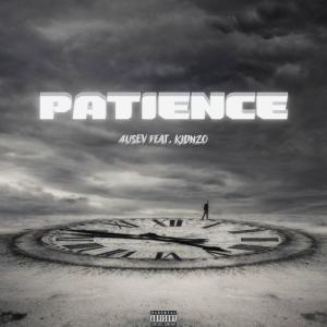 收聽4uSEV的PATIENCE (feat. Kidnzo) (Explicit)歌詞歌曲
