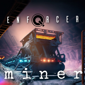 Enforcer的專輯Miner