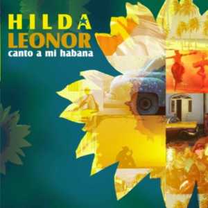 ดาวน์โหลดและฟังเพลง Cuando te veo partir พร้อมเนื้อเพลงจาก Hilda Leonor