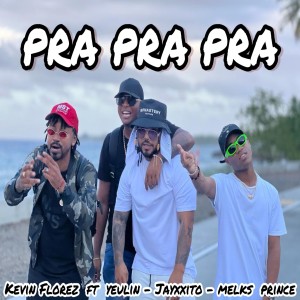 Album Pra Pra Pra from Kevin Florez