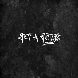 ดาวน์โหลดและฟังเพลง Get A Guitar (cover: RIIZE) (完整版) พร้อมเนื้อเพลงจาก 徐AXu