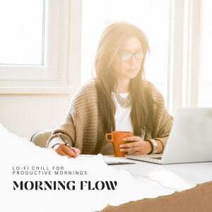 Lo-fi Piano Crew的專輯Morning Flow: Lo-fi Chill for Productive Mornings