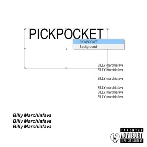 Album PICK POCKET (Explicit) from Billy Marchiafava