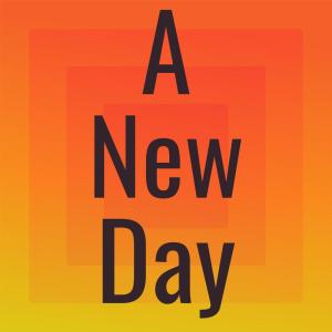 Album A New Day oleh Various Artist