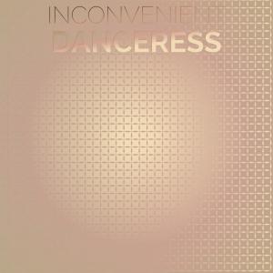 Album Inconvenient Danceress oleh Various