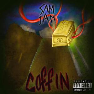 收聽Sam I Am的Coffin (Explicit)歌詞歌曲