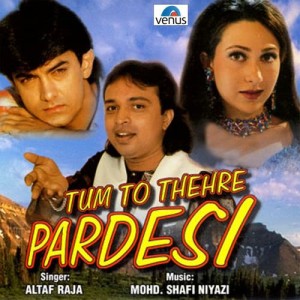 Listen to Tum To Thehre Pardesi song with lyrics from Altaf Raja