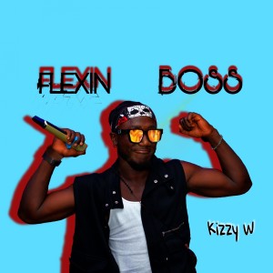 收聽Kizzy W的Flexin (Boss)歌詞歌曲