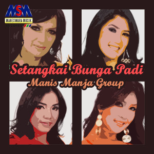 Album Setangkai Bunga Padi from Manis Manja Group