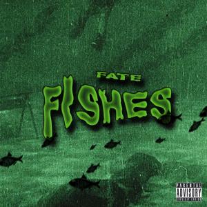 Listen to Fishes (Explicit) song with lyrics from Fate