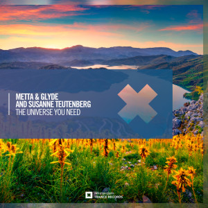 收聽Metta & Glyde的The Universe You Need (Extended Mix)歌詞歌曲