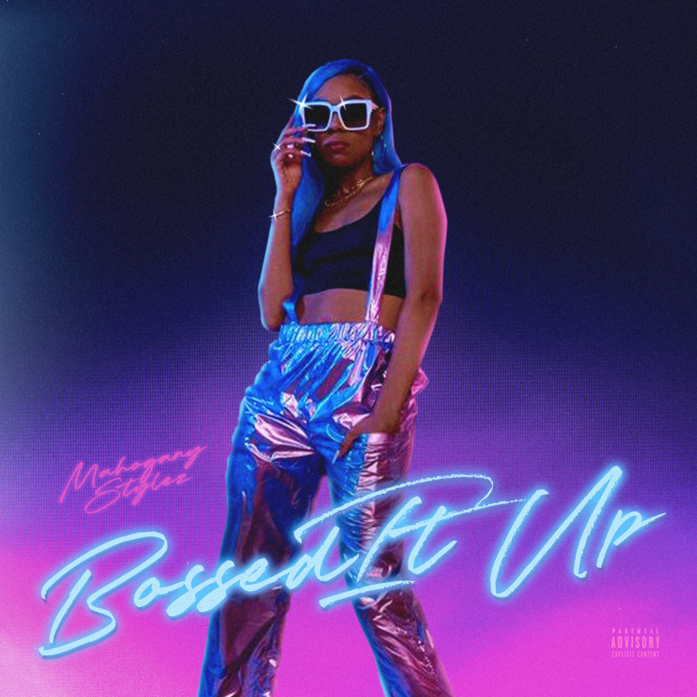 Bossed It Up (Explicit)