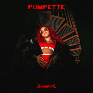 อัลบัม Pompette (Explicit) ศิลปิน Dessplora