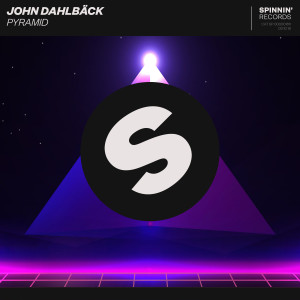 ดาวน์โหลดและฟังเพลง Pyramid (Extended Mix) พร้อมเนื้อเพลงจาก John Dahlbäck