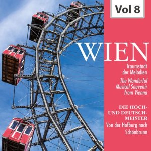 Julius Herrmann的專輯Wien - Traumstadt der Melodien, Vol. 8