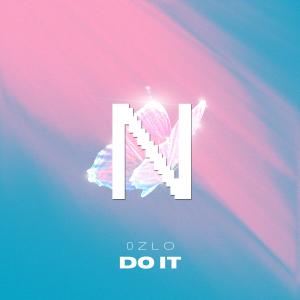 Album Do It from 0ZLO