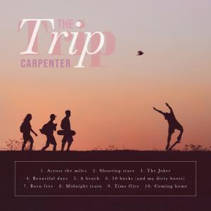 Carpenter的專輯The Trip