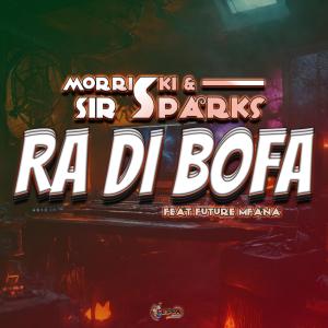 Morriski的專輯Ra Di Bofa (feat. Future Mfana)