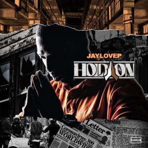 Jaylovep的專輯Hold On (Explicit)