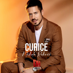 Listen to Curice song with lyrics from Nikola Rokvic