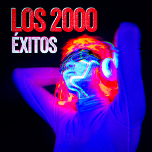 Various Artists的專輯Los 2000 Éxitos (Explicit)