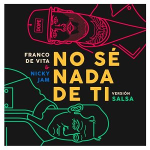 Franco De Vita的專輯No Sé Nada de Ti (Versión Salsa)