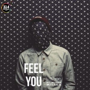 ดาวน์โหลดและฟังเพลง Feel You (Radio Edit) พร้อมเนื้อเพลงจาก naBBoo