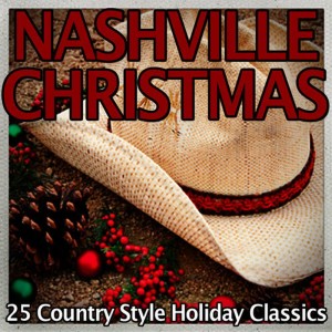 BFM Christmas Hits Singers的專輯Nashville Christmas - 25 Country Style Holiday Classics