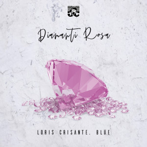 DIAMANTI ROSA dari Blue