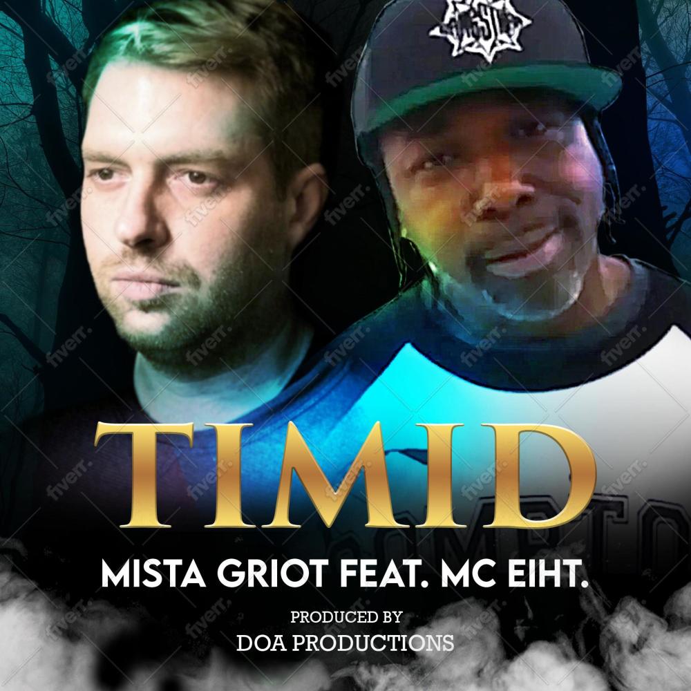TIMID (feat. MC Eiht) (Explicit)