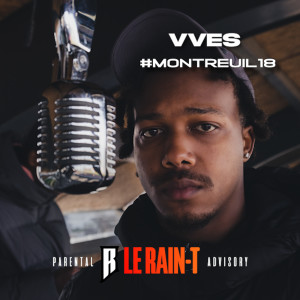 收聽Le Rain-T的#Montreuil18 (Explicit)歌詞歌曲