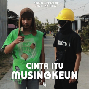 Listen to Cinta Itu Musingkeun song with lyrics from Agan Paralon