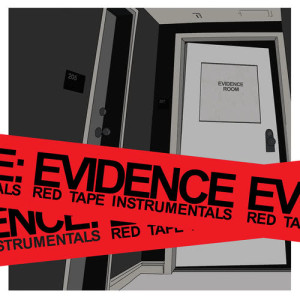 Evidence的专辑Red Tape Instrumentals