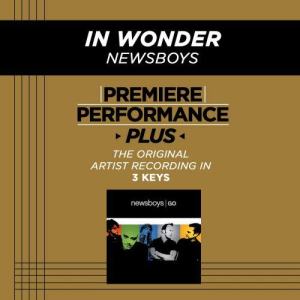 ดาวน์โหลดและฟังเพลง In Wonder (Low Key Performance Track Without Background Vocals) พร้อมเนื้อเพลงจาก Newsboys