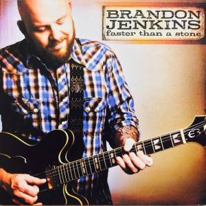 Album Faster Than a Stone from Brandon Jenkins