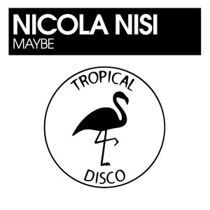 Listen to Maybe song with lyrics from Nicola Nisi